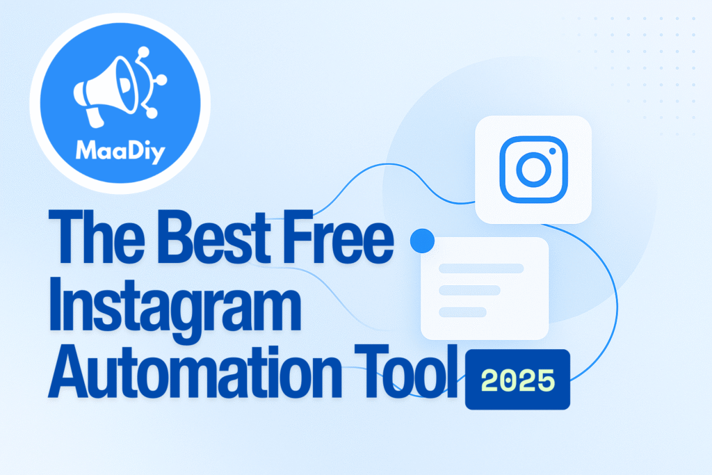 MaaDiy Instagram automation tool interface showing social media productivity dashboard with Instagram analytics